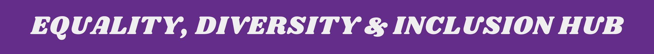 Equality and Diversity Hub